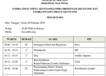 Rundown Technical Meeting Semifinal & Final  Lomba Cepat Tepat Akuntansi, Lomba Presentasi Akuntansi, & Lomba Estafet Siklus Akuntansi  HIMAKTI 2023