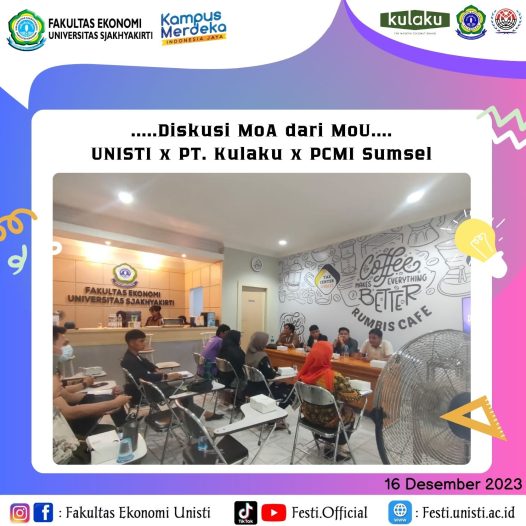 Diskusi MoA dari MoU Universitas Sjakhyakirti X PT. Kulaku Indonesia Sejahtera X PCMI Sumsel