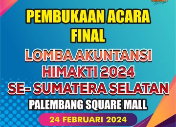 Pembukaan Acara Final Lomba Akuntansi HIMAKTI 2024